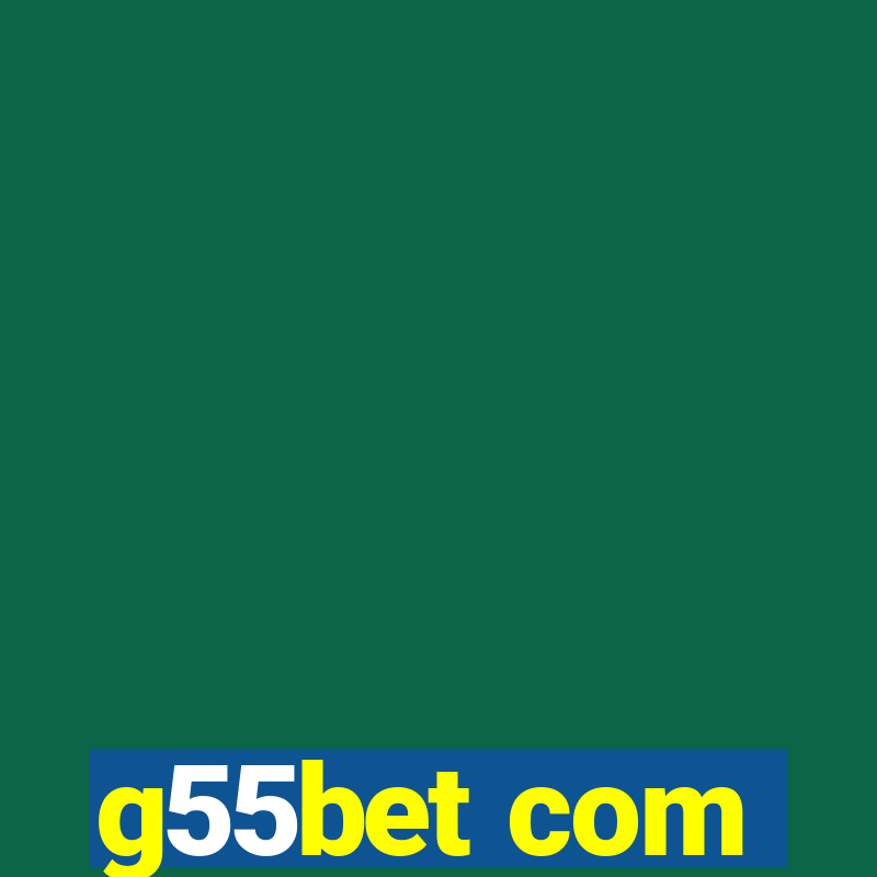 g55bet com